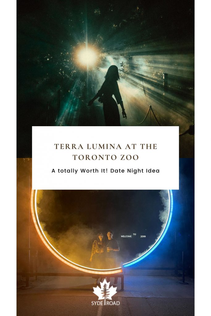 SYDE Road | Terra Lumina at the Toronto Zoo - A Totally Worth it! Date Night Idea 